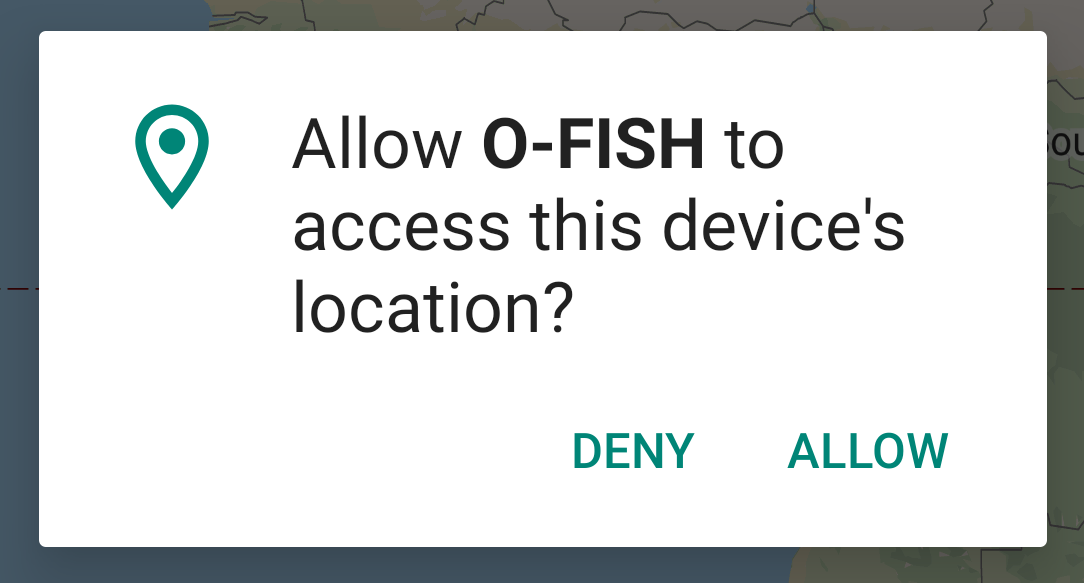 How to permit O-Fish to retrieve your location.